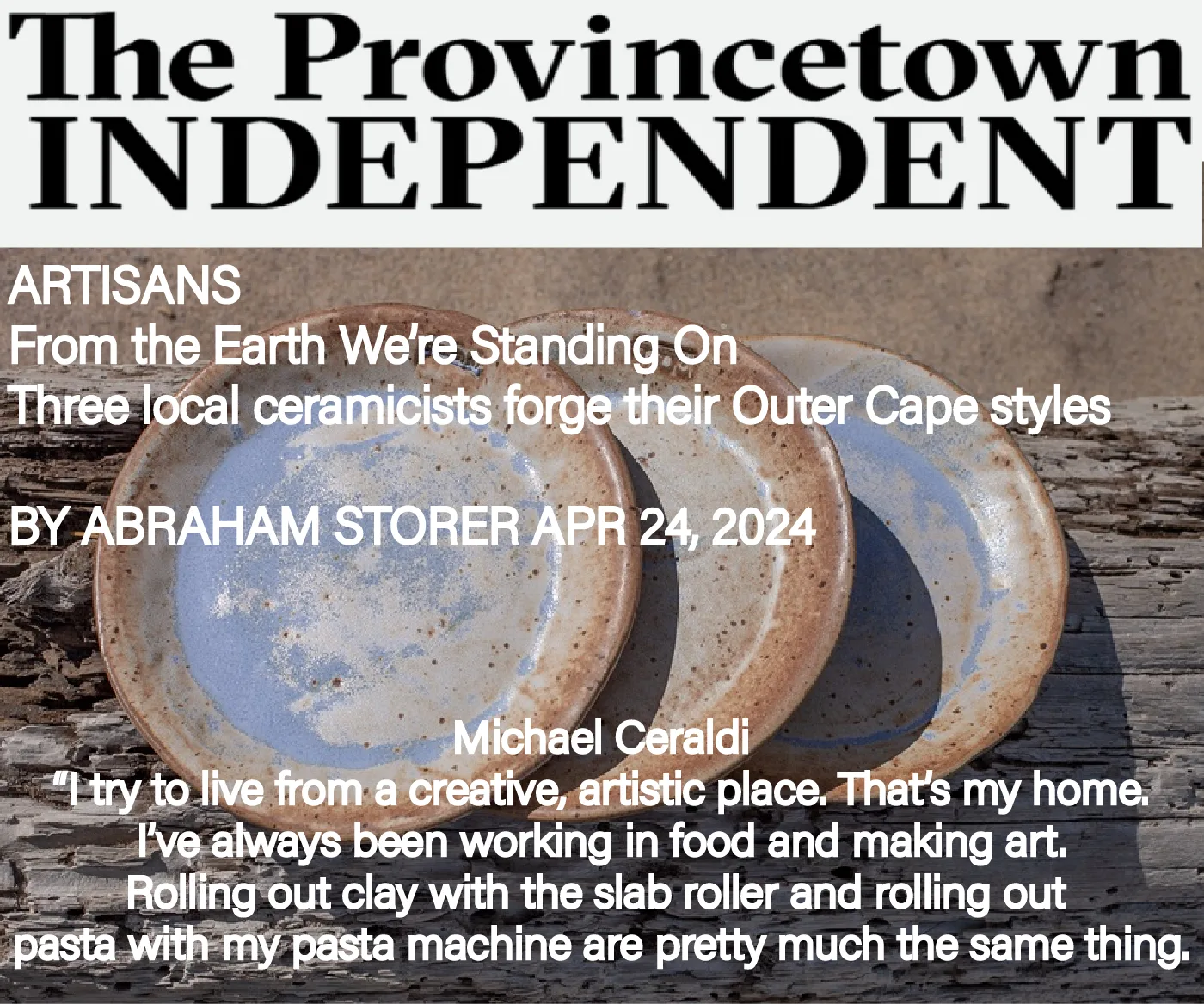 Michael Ceraldi's handmade ceramics crafted from Cape Cod clay, as featured in the Provincetown Independent